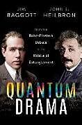 Livre Relié Quantum Drama de Jim Baggott, John L. Heilbron