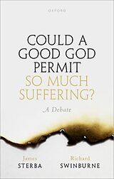 Livre Relié Could a Good God Permit So Much Suffering? de James Sterba, Richard Swinburne