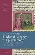 Livre Relié Medieval Allegory as Epistemology de Marco Nievergelt