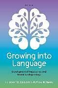 Fester Einband Growing into Language von Liliana Tolchinsky, Ruth A. Berman