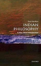 Kartonierter Einband Indian Philosophy: A Very Short Introduction von Sue Hamilton