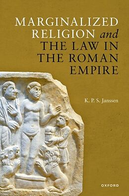 Livre Relié Marginalized Religion and the Law in the Roman Empire de K. P. S. Janssen