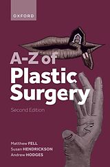 Couverture cartonnée A-Z of Plastic Surgery de Matthew Fell, Andrew Hodges