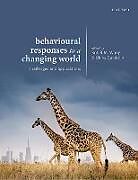 Livre Relié Behavioural Responses to a Changing World de Wong Bob B. M., Candolin Ulrika