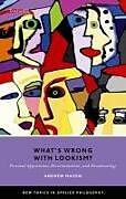 Livre Relié What's Wrong with Lookism? de Andrew Mason