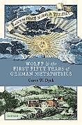 Livre Relié Wolff and the First Fifty Years of German Metaphysics de Corey W. Dyck