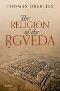 Livre Relié The Religion of the Rigveda de Thomas Oberlies