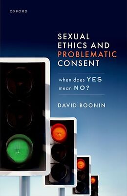 Livre Relié Sexual Ethics and Problematic Consent de David Boonin