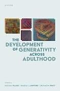 Livre Relié The Development of Generativity Across Adulthood de Feliciano (Professor of Developmental Psyc Villar