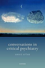 Kartonierter Einband Conversations in Critical Psychiatry von Dr Awais (Clinical Assistant Professor of P Aftab
