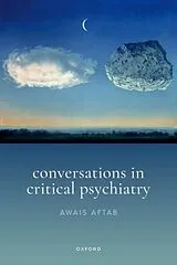 Kartonierter Einband Conversations in Critical Psychiatry von Dr Awais (Clinical Assistant Professor of P Aftab