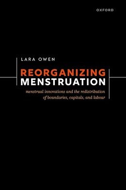 Livre Relié Reorganizing Menstruation de Lara L. Owen