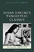 Livre Relié Susan Sontag's Tangential Classics de 