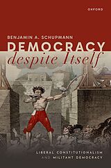 eBook (pdf) Democracy despite Itself de Benjamin A. Schupmann