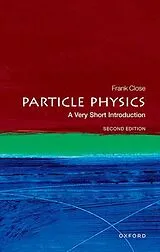 Kartonierter Einband Particle Physics von Close Frank