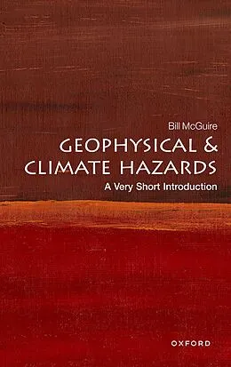 E-Book (epub) Geophysical and Climate Hazards von Bill Mcguire