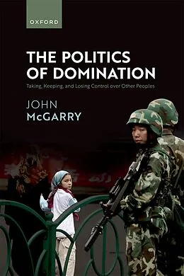 E-Book (pdf) The Politics of Domination von John Mcgarry