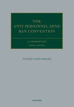 ePUB The Anti-Personnel Mine Ban Convention von Stuart Casey-Maslen
