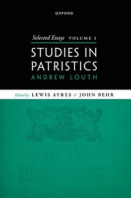 E-Book (pdf) Selected Essays, Volume I von Andrew Louth