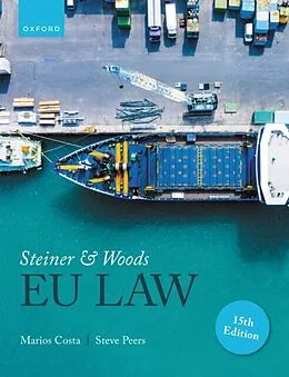 E-Book (pdf) Steiner and Woods EU Law von Marios Costa, Steve Peers