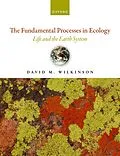 E-Book (pdf) The Fundamental Processes in Ecology von David M. Wilkinson