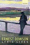 E-Book (epub) Ernest Dowson von Robert Stark