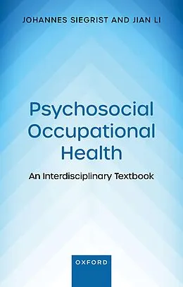 PDF Psychosocial Occupational Health von Johannes Siegrist, Jian Li
