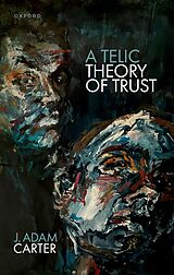 eBook (pdf) A Telic Theory of Trust de J. Adam Carter