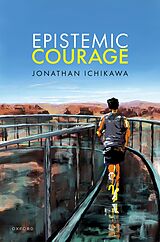 eBook (pdf) Epistemic Courage de Jonathan Ichikawa