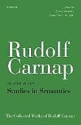 Livre Relié Rudolf Carnap: Studies in Semantics de Steve (Carnegie Mellon University) Frost-A Awodey