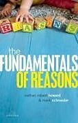 Couverture cartonnée The Fundamentals of Reasons de Mark Schroeder, Nathan Howard