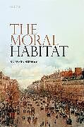 Livre Relié The Moral Habitat de Barbara Herman