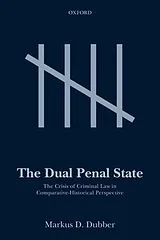Kartonierter Einband The Dual Penal State von Markus D. Dubber