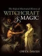 Kartonierter Einband The Oxford Illustrated History of Witchcraft and Magic von Owen (Professor of Social History, Univers Davies