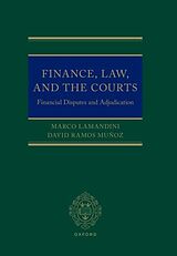 Livre Relié Finance, Law, and the Courts de Marco Lamandini, David Ramos Muñoz