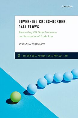 eBook (pdf) Governing Cross-Border Data Flows de Svetlana Yakovleva