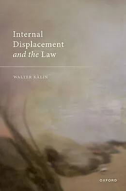 E-Book (pdf) Internal Displacement and the Law von Walter Kälin