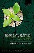 Livre Relié Democratic Consolidation and Constitutional Endurance in Asia and Africa de Tom Gerald (Deputy Director and Director, De Daly