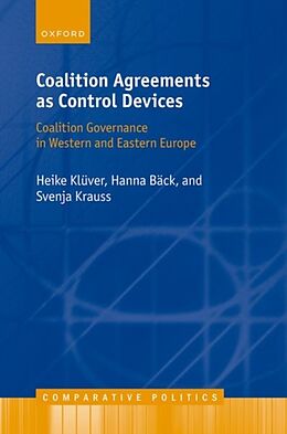 Livre Relié Coalition Agreements as Control Devices de Heike Klüver, Hanna Bäck, Svenja Krauss