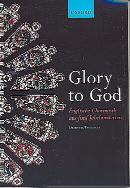  Notenblätter Glory to God - Englische Chormusik aus 5 Jahrhunderten