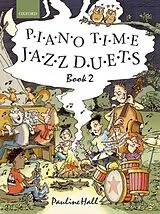 Pauline Hall Notenblätter Piano Time Jazz Duets vol.2