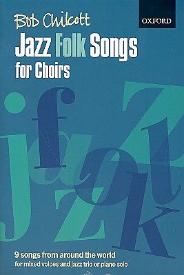 Jazz Folk Songs for mixed chorus