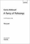 Cecilia McDowall Notenblätter A Fancy of Folksongs for mixed chorus