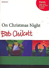 Bob Chilcott Notenblätter On Christmas Night