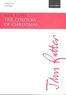 John Rutter Notenblätter The Colours of Christmas