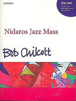Bob Chilcott Notenblätter Nidaros Jazz Mass