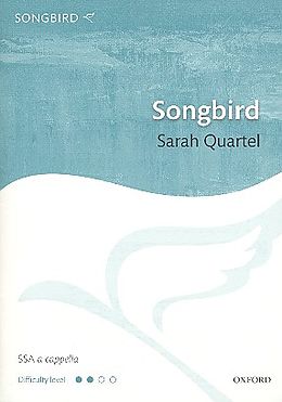 Sarah Quartel Notenblätter Songbird for female chorus and piano