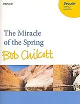Chilcott Bob Notenblätter The Miracle of the Spring