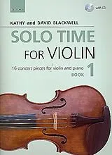 Loseblatt Solo Time for Violin Book 1 von Blackwell Kathy, David Blackwell