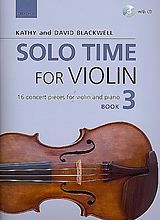 Loseblatt Solo Time for Violin Book 3 von Blackwell Kathy, David Blackwell